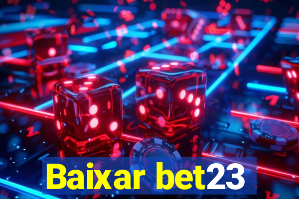 Baixar bet23